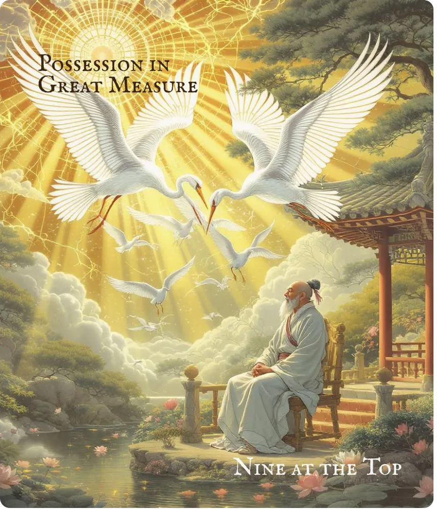 Hexagram 14 — Nine at the Top Card