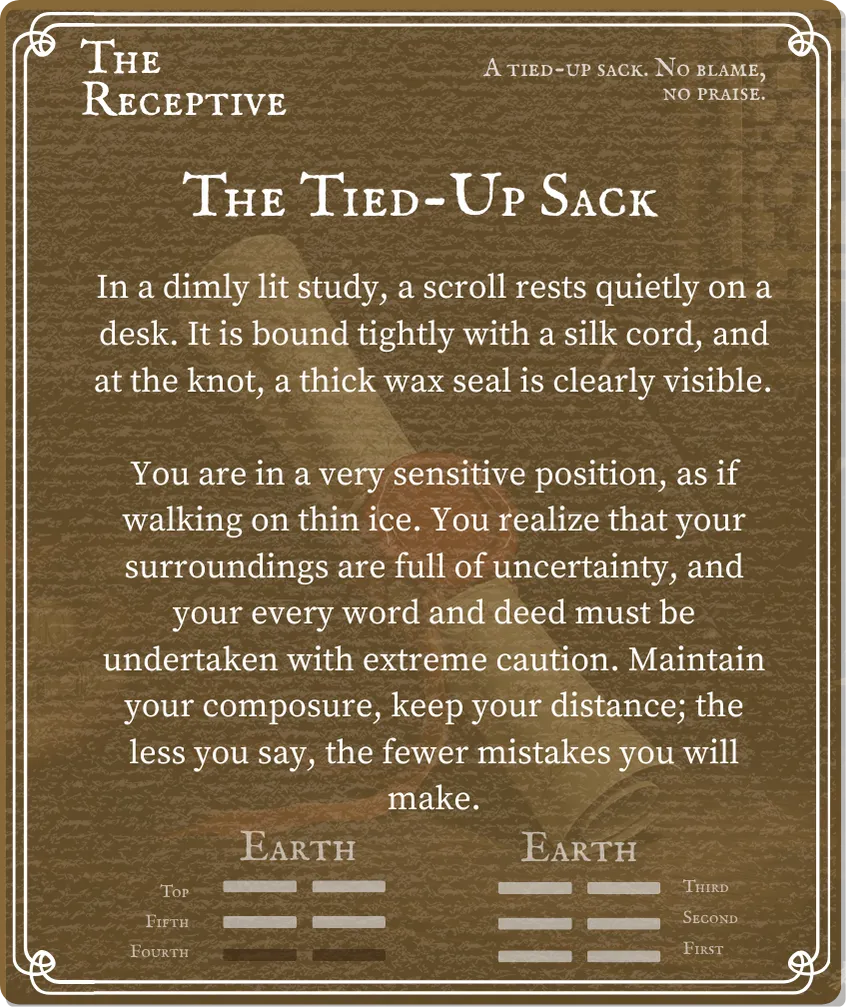 Hexagram 2 The Receptive Line 4 — Back