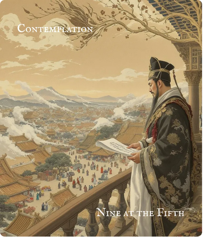 Hexagram 20 Contemplation (View) — Nine in the Fifth Card